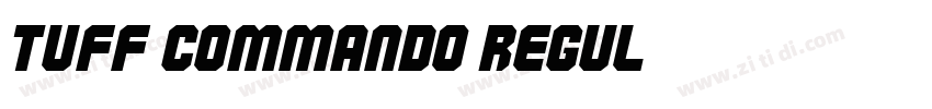 tuff commando Regul字体转换 tuff commando Regul字体转换